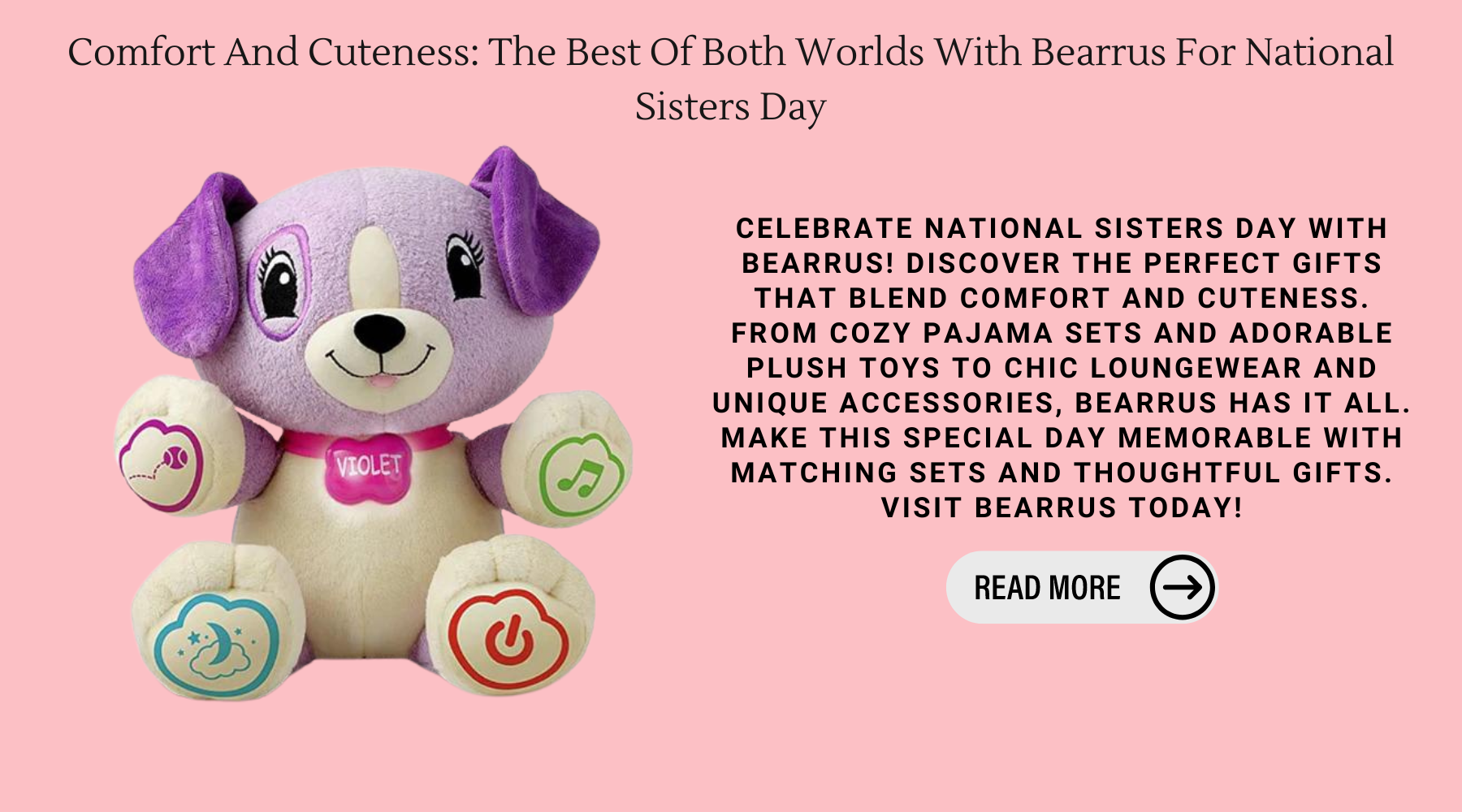 Comfort And Cuteness: The Best Of Both Worlds With Bearrus For National Sisters Day