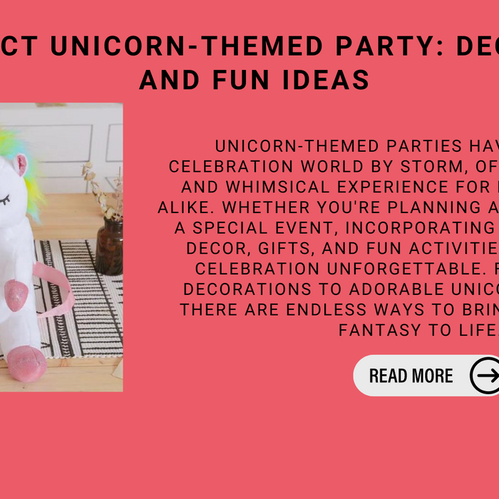 The Perfect Unicorn-Themed Party: Decor, Gifts, And Fun Ideas