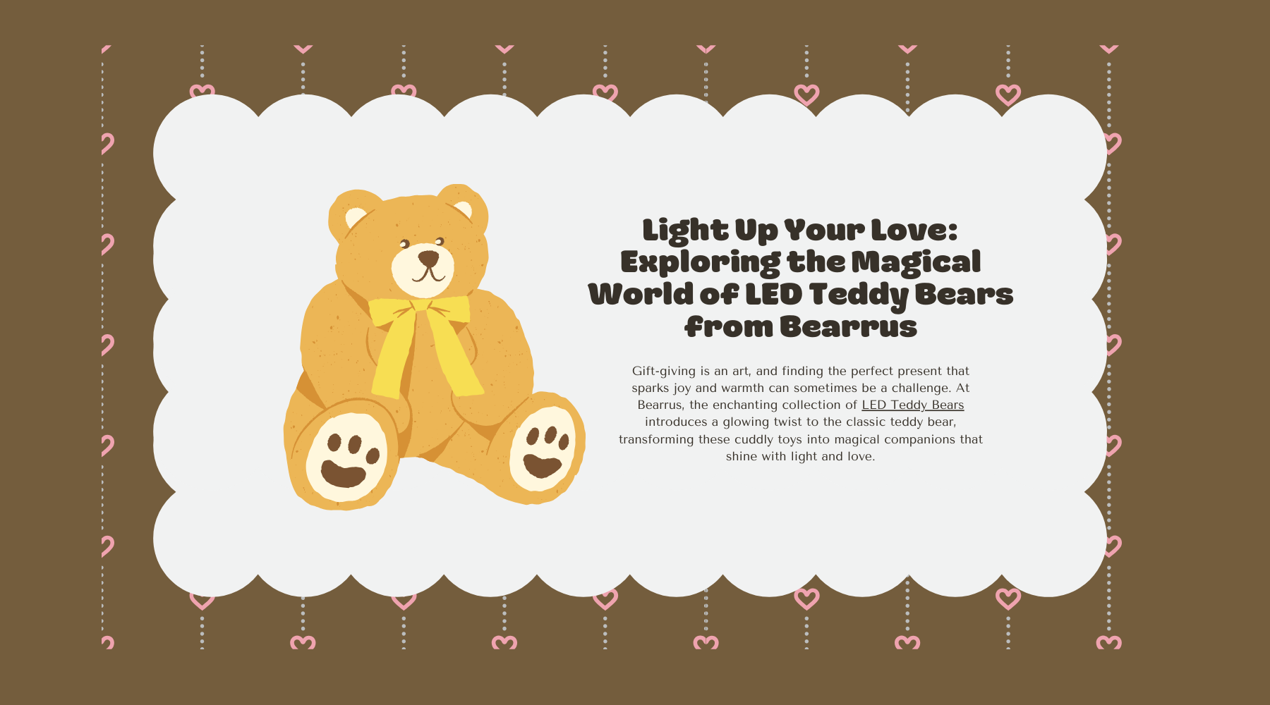 Light Up Your Love: Exploring the Magical World of LED Teddy Bears from Bearrus