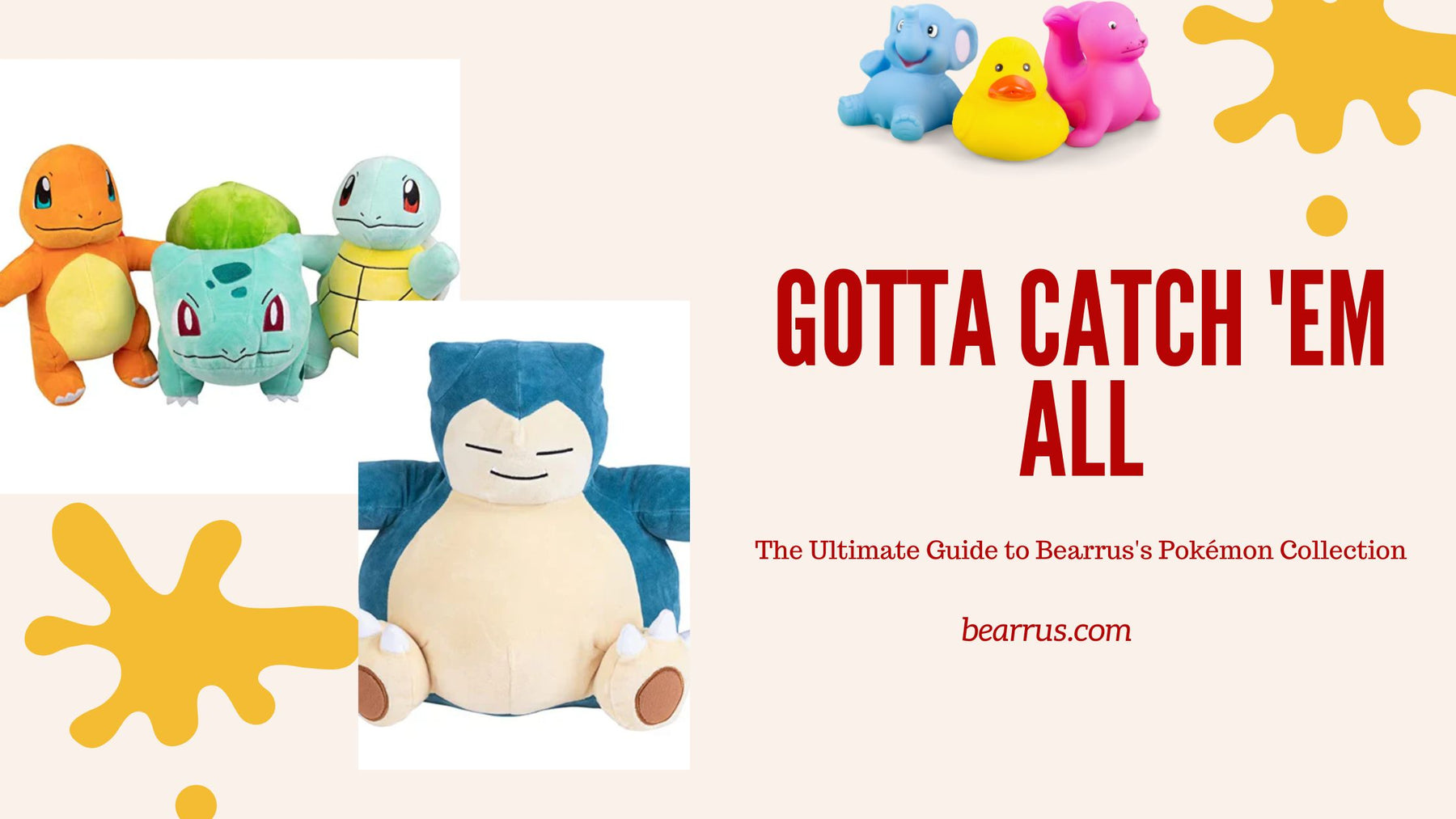 Gotta Catch 'Em All: The Ultimate Guide to Bearrus's Pokémon Collection